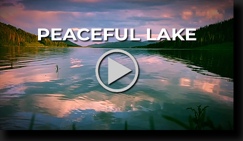 Peaceful Lake Video by Skip Weeks